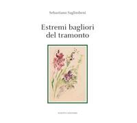 Estremi bagliori del tramonto