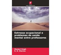 Estresse ocupacional e problemas de saúde mental entre professores