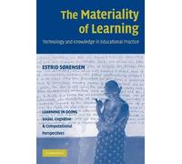 Estrid Sørensen The Materiality of Learning (Tascabile)