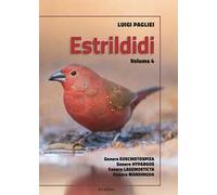 Estrildidi. Ediz. illustrata. Vol. 4