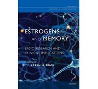 Estrogens and Memory (Copertina rigida)