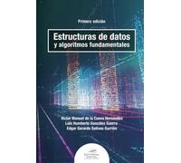 Estructuras de datos y algoritmos fundamentales
