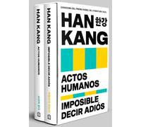 ESTUCHE HAN KANG: Contiene Imposible decir adiós | Actos humanos