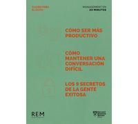 Estuche HBR en 20 Minutos: Claves para el éxito: Cómo ser más productivo - Cómo mantener una conversación difícil - Los 9 secretos de la gente exitosa