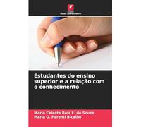 Estudantes do ensino superior e a relação com o conhecimento