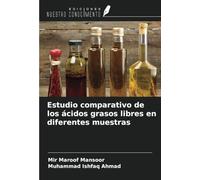 Estudio comparativo de los ácidos grasos libres en diferentes muestras