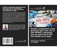 Estudio comparativo entre personas que viven con el VIH (PVVIH) y personas que no viven con el VIH (no PVVIH) en la India