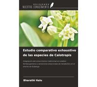 Estudio comparativo exhaustivo de las especies de Calotropis
