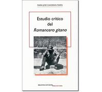 Estudio crítico del "Romancero gitano"