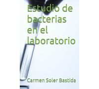 Estudio de bacterias en el laboratorio