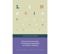 Estudio de corpus sobre el componente anglosajón en el ámbito hispánico: 99