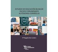 Estudio de educación bilingüe en dos comunidades autónomas españolas