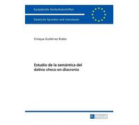 Estudio de la semántica del dativo checo en diacronía (Tascabile)