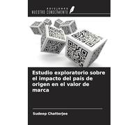 Estudio exploratorio sobre el impacto del país de origen en el valor de marca