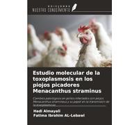 Estudio molecular de la toxoplasmosis en los piojos picadores Menacanthus straminus: Cambios patológicos en pollos infectados con piojos Menacanthus ... papel en la transmisión de la toxoplasmosis