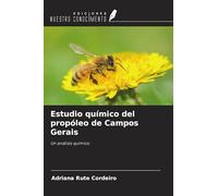 Estudio químico del propóleo de Campos Gerais: Un análisis químico