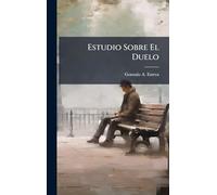 Estudio Sobre El Duelo
