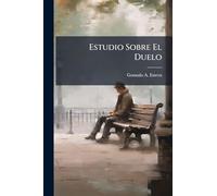 Estudio Sobre El Duelo