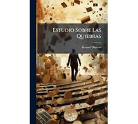 Estudio Sobre Las Quiebras