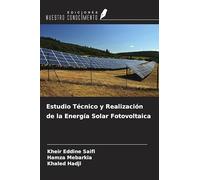 Estudio Técnico y Realización de la Energía Solar Fotovoltaica
