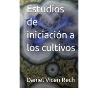 Estudios de iniciación a los cultivos