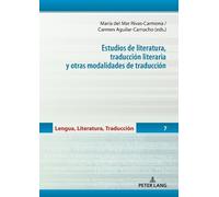 Estudios de Literatura, Traducción Literaria Y Otras Modalida (Copertina rigida)