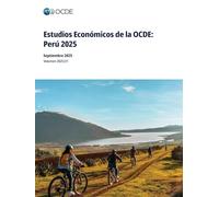 Estudios Económicos de la OCDE: Perú 2025