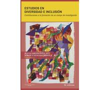 Estudios en diversidad e inclusión: Contribuciones a la formación de un campo de investigación