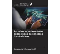 Estudios experimentales sobre redes de sensores inalámbricos