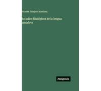 Estudios filológicos de la lengua española