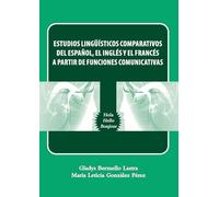 Estudios linguísticos comparativos del español, el inglés y el francés a partir de funciones comunicativas