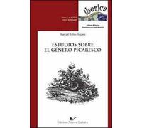 Estudios sobra el género picaresco. Ediz. italiana