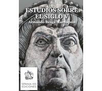 Estudios sobre el siglo V