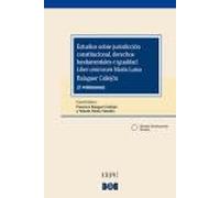 Estudios sobre jurisdicción constitucional, derechos fundamentales e igualdad: Liber Amicorum María Luisa Balaguer Callejón: 4