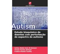 Estudo bioquímico de doentes com perturbação do espectro do autismo