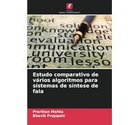 Estudo comparativo de vários algoritmos para sistemas de síntese de fala