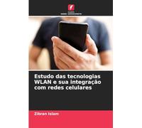Estudo das tecnologias WLAN e sua integração com redes celulares
