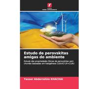 Estudo de perovskitas amigas do ambiente: Estudo das propriedades físicas de perovskitas sem chumbo baseadas em halogéneos CsSnX3 (X=Cl,Br)