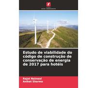 Estudo de viabilidade do código de construção de conservação de energia de 2017 para hotéis