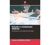 Estudo e modelação MERISE: Do atual para o novo sistema de informação