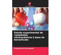 Estudo experimental de compósitos vitrocerâmicos à base de borosilicato