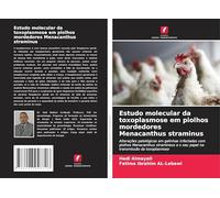 Estudo molecular da toxoplasmose em piolhos mordedores Menacanthus straminus: Alterações patológicas em galinhas infectadas com piolhos Menacanthus ... e o seu papel na transmissão da toxoplasmose
