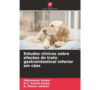 Estudos clínicos sobre afeções do trato gastrointestinal inferior em cães