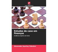 Estudos de caso em finanças: Evidência empírica do Gana