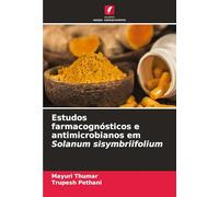 Estudos farmacognósticos e antimicrobianos em Solanum sisymbriifolium