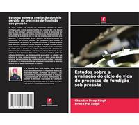 Estudos sobre a avaliação do ciclo de vida do processo de fundição sob pressão
