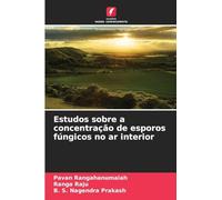 Estudos sobre a concentração de esporos fúngicos no ar interior