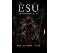 Èṣù: Los Señores del Karma