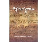 ESV Apocrypha Text Edition, ES530:A: The Apocryphal/Deuterocanonical Books of the Old Testament: English Standard Version