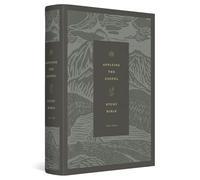 ESV Applying the Gospel Study Bible for Men (Hardcover)